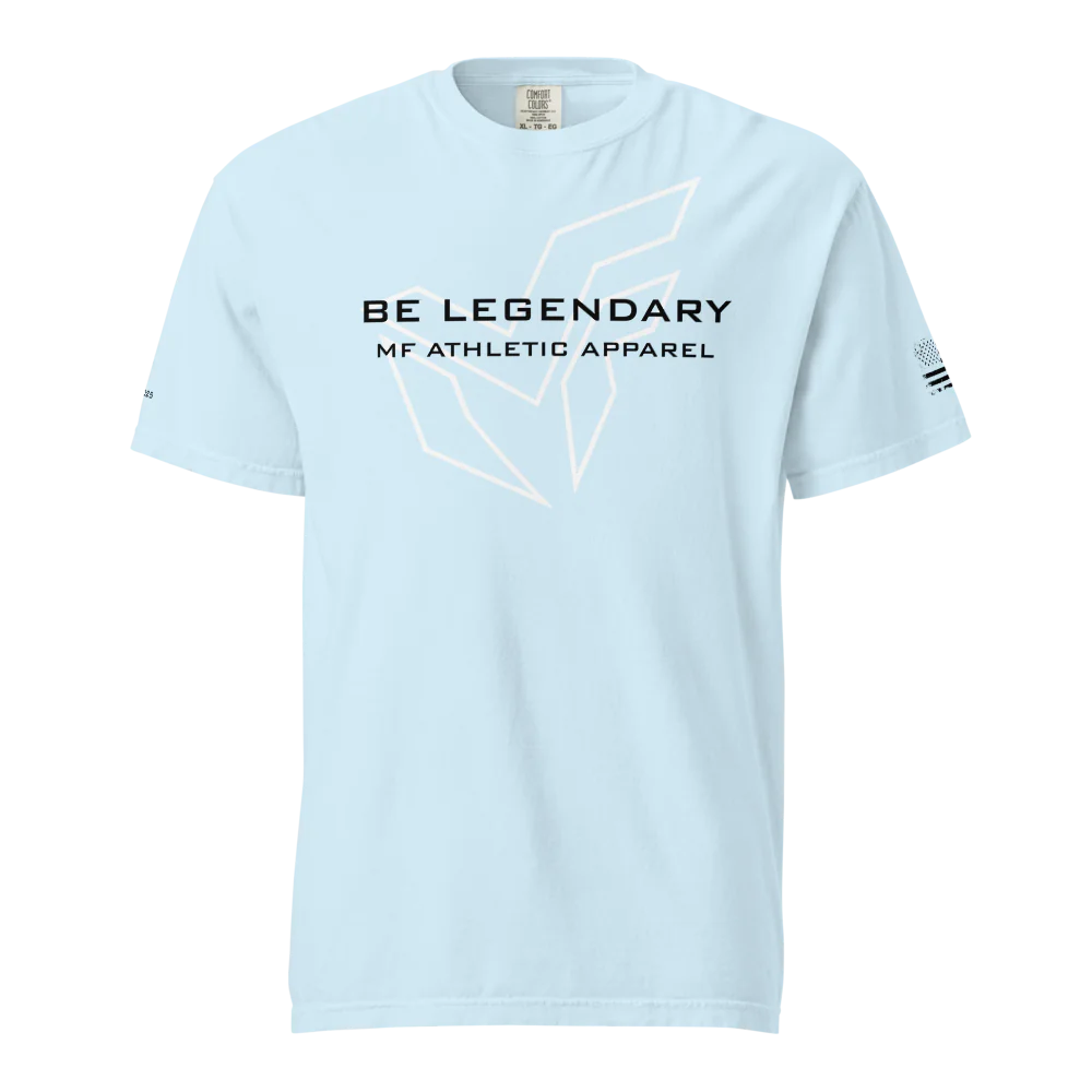 MF Men's Heavyweight "BE LEGENDARY" T-Shirt