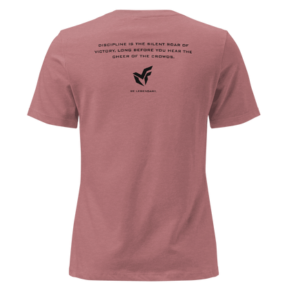 MF Women's Luxe T-Shirt "DISCIPLINE'S SILENT ROAR"