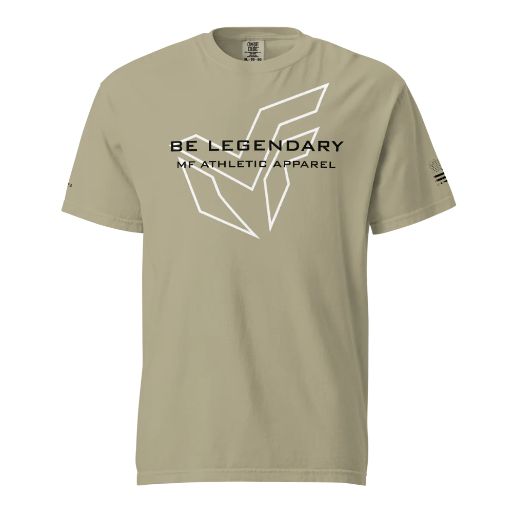 MF Men's Heavyweight "BE LEGENDARY" T-Shirt