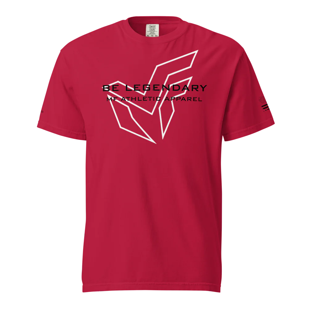 MF Men's Heavyweight "BE LEGENDARY" T-Shirt